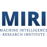 Machine Intelligence Research Institute Machine Intelligence Research Institute